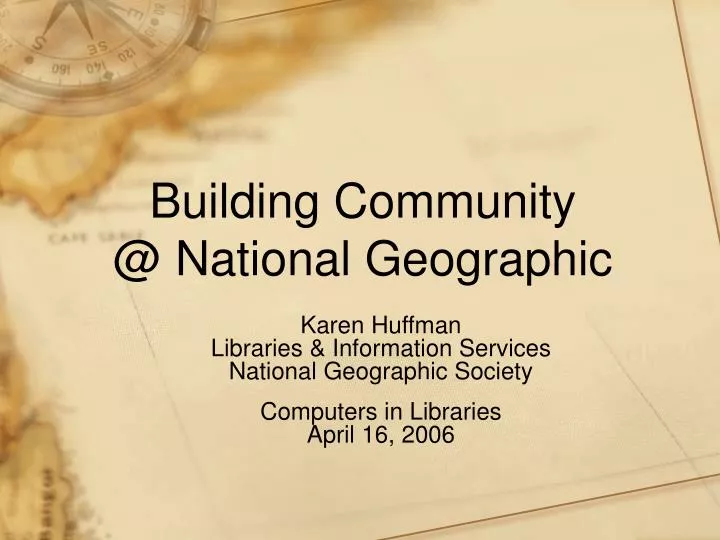 building community @ national geographic