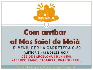 com arribar al mas saiol de moi
