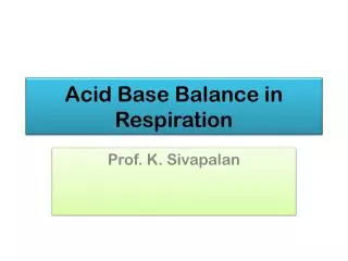 Acid Base Balance in Respiration