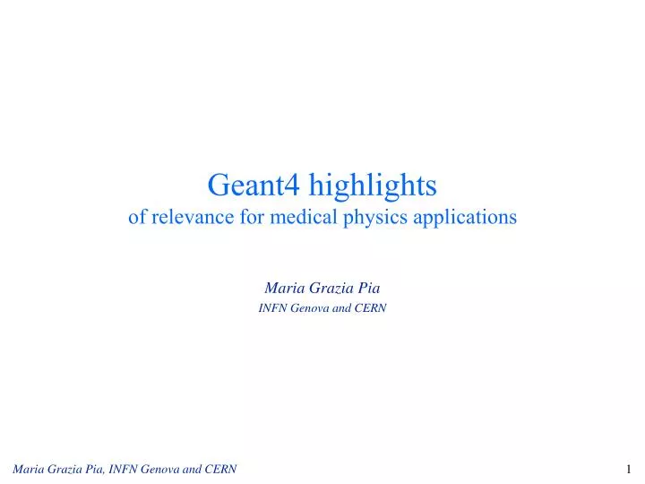 geant4 highlights of relevance for medical physics applications