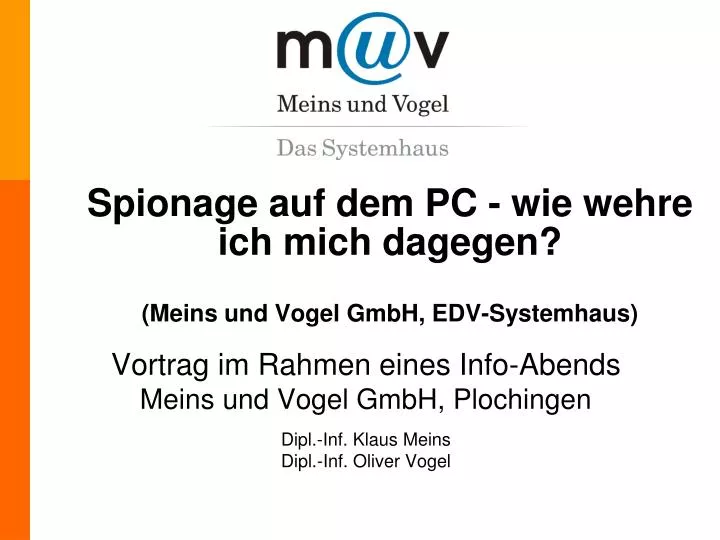 spionage auf dem pc wie wehre ich mich dagegen meins und vogel gmbh edv systemhaus