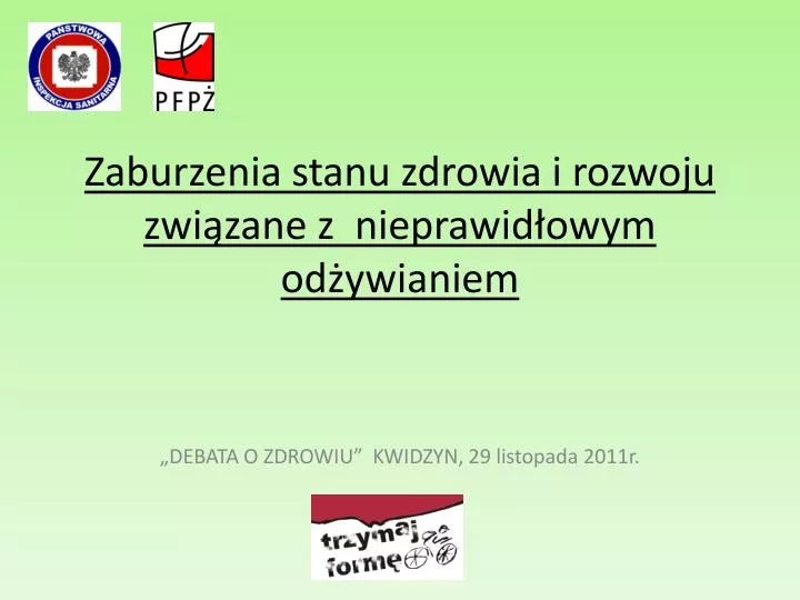 zaburzenia stanu zdrowia i rozwoju zwi zane z nieprawid owym od ywianiem