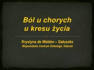 b l u chorych u kresu ycia