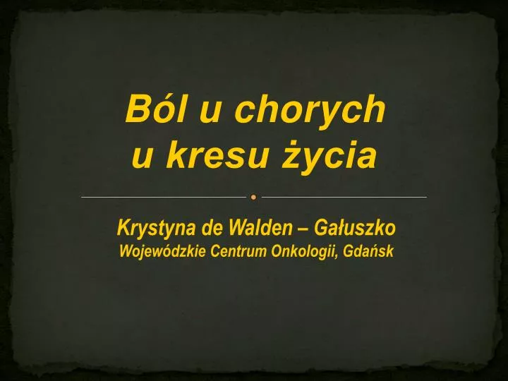 b l u chorych u kresu ycia