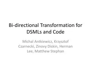 Bi-directional Transformation for DSMLs and Code