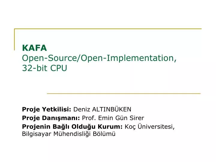 kafa open source open implementation 32 bit cpu
