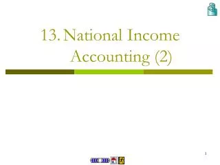 13.	National Income Accounting (2)