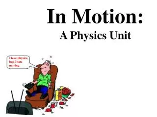 In Motion: A Physics Unit