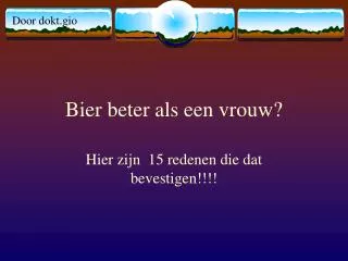 bier beter als een vrouw