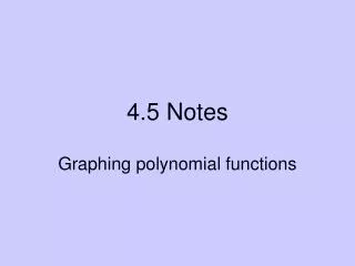 4.5 Notes