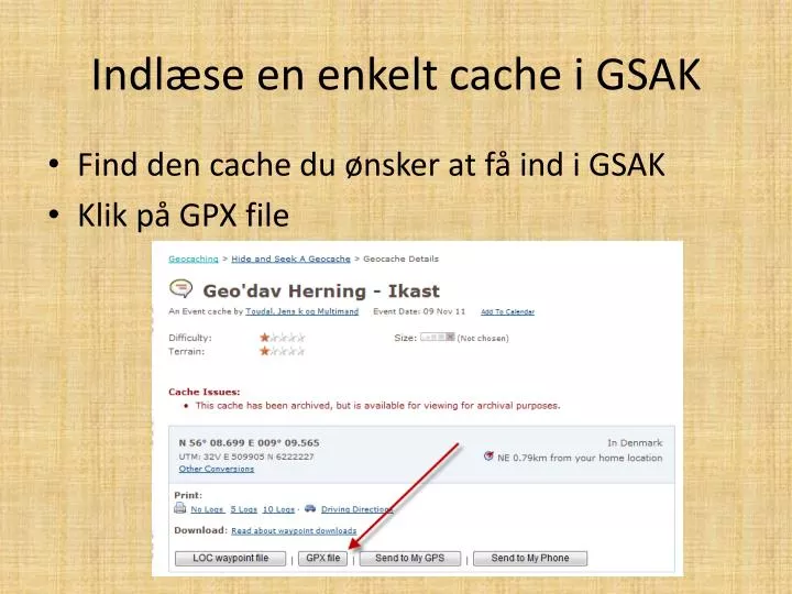 indl se en enkelt cache i gsak