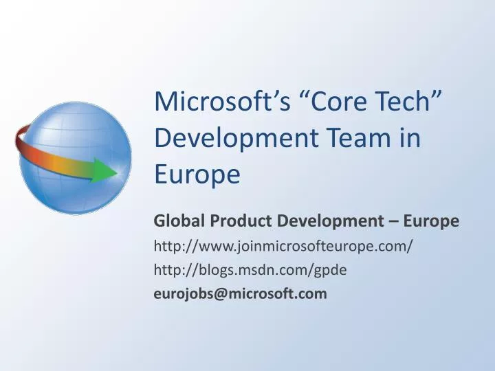 microsoft s core tech development team in europe