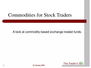 Commodities for Stock Traders