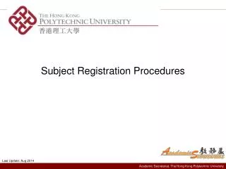 Subject Registration Procedures