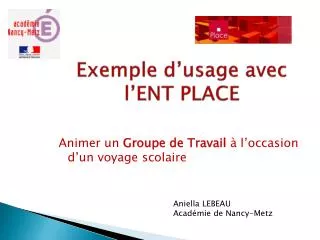 exemple d usage avec l ent place