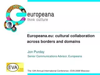 Europeana.eu: cultural collaboration across borders and domains