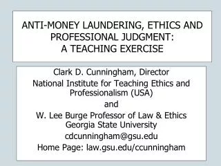 ANTI-MONEY LAUNDERING, ETHICS AND PROFESSIONAL JUDGMENT: A TEACHING EXERCISE