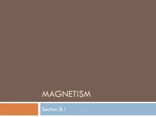 Magnetism