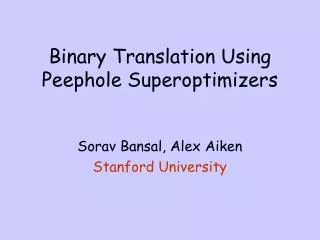 Binary Translation Using Peephole Superoptimizers