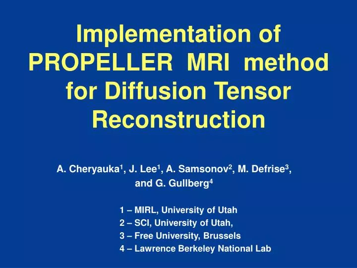 implementation of propeller mri method for diffusion tensor reconstruction