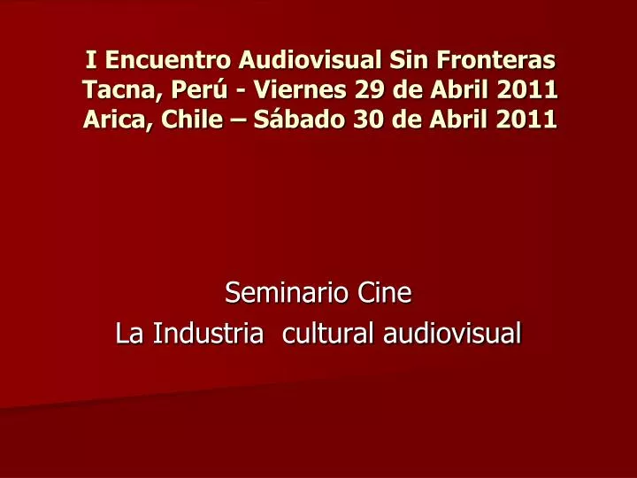seminario cine la industria cultural audiovisual