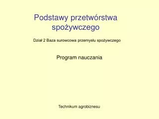podstawy przetw rstwa spo ywczego