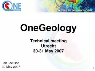 OneGeology Technical meeting Utrecht 30-31 May 2007