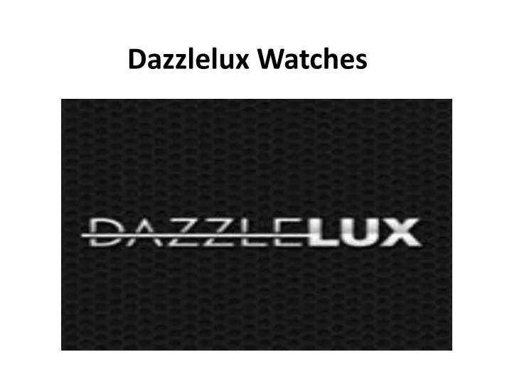 dazzlelux watches