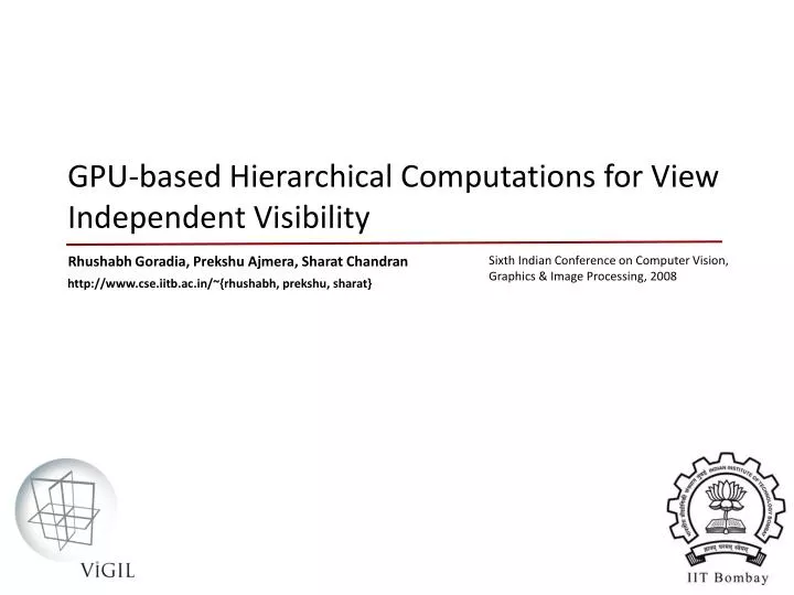 gpu based hierarchical computations for view independent visibility