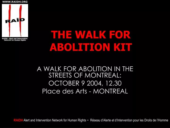 the walk for abolition kit