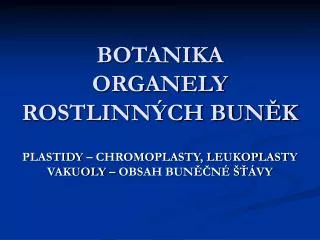 botanika organely rostlinn ch bun k