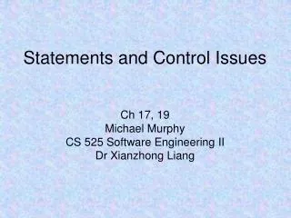 Statements and Control Issues