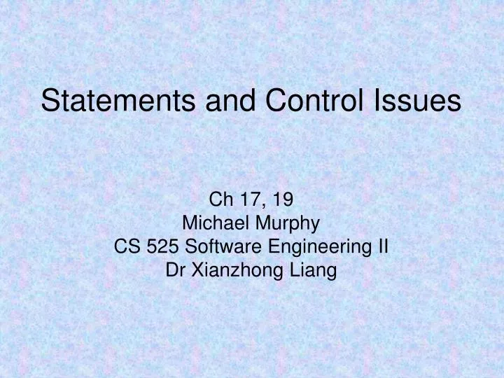 statements and control issues