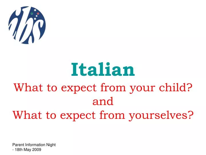 italian what to expect from your child and what to expect from yourselves