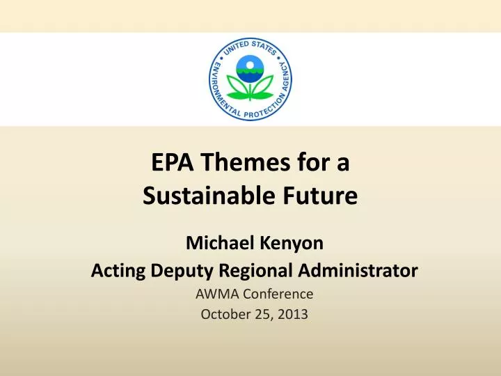 epa themes for a sustainable future