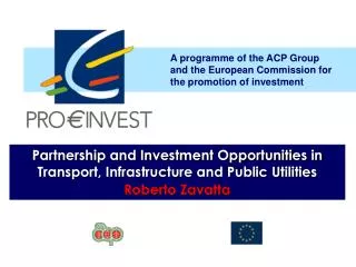 A programme of the ACP Group and the European Commission for the promotion of investment