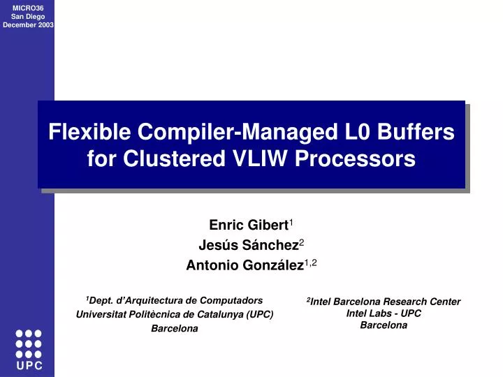flexible compiler managed l0 buffers for clustered vliw processors