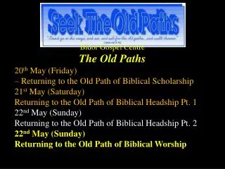 Bidor Gospel Centre The Old Paths