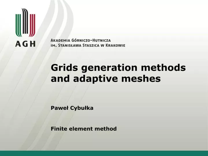 grids generation methods and adaptive mesh es