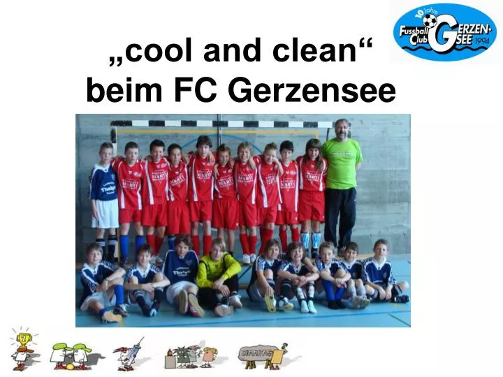 cool and clean beim fc gerzensee