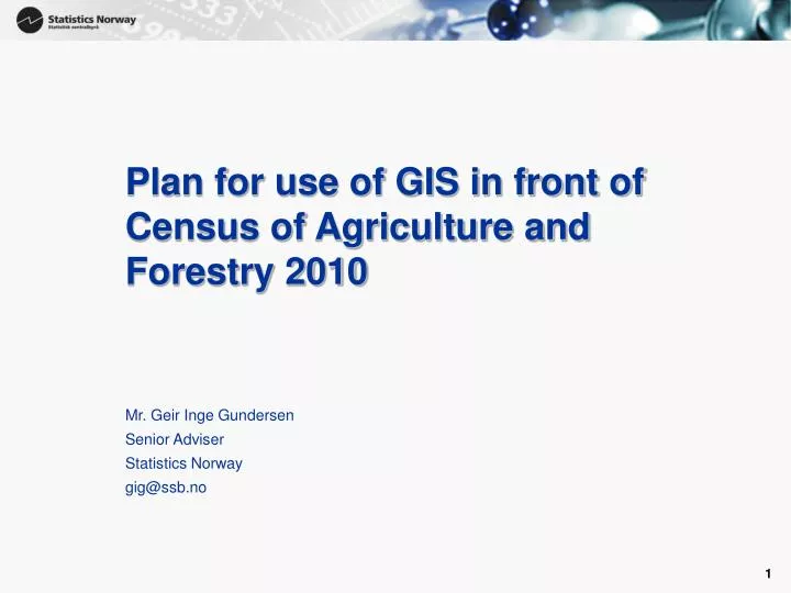 plan for use of gis in front of census of agriculture and forestry 2010