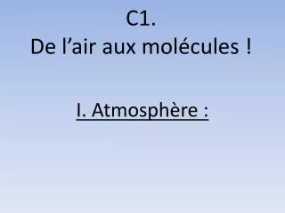 c1 de l air aux mol cules