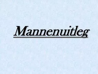 mannenuitleg