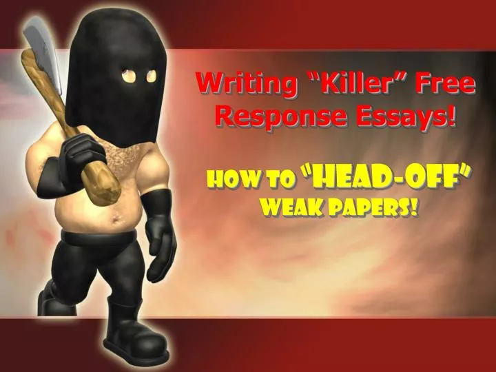 writing killer free response essays