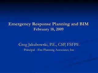 Emergency Response Planning and BIM February 18, 2009