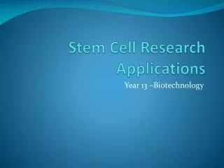 Stem Cell Research Applications