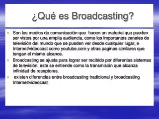qu es broadcasting
