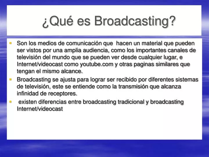 qu es broadcasting