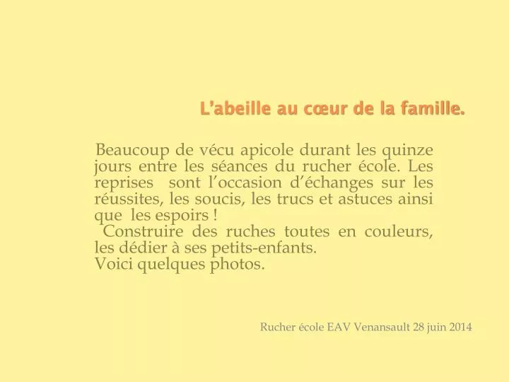 l abeille au c ur de la famille