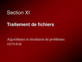 section xi traitement de fichiers